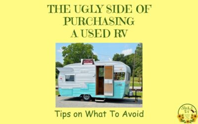 The Ugly Side of Purchasing a Used RV
