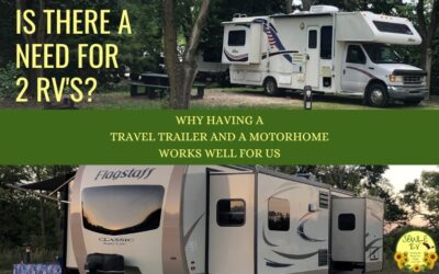 WHY WE PURCHASED A 2ND RV
