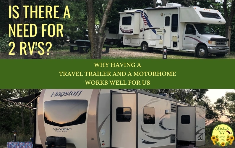Why We Purchased a 2nd RV | SOWLE RV