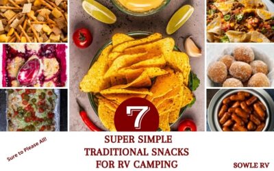 7 Super Simple Traditional Snacks for RV Camping Sure to Please All