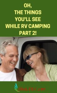 Funny Things Seen and Heard While RV Camping Part 2 | SOWLE RV