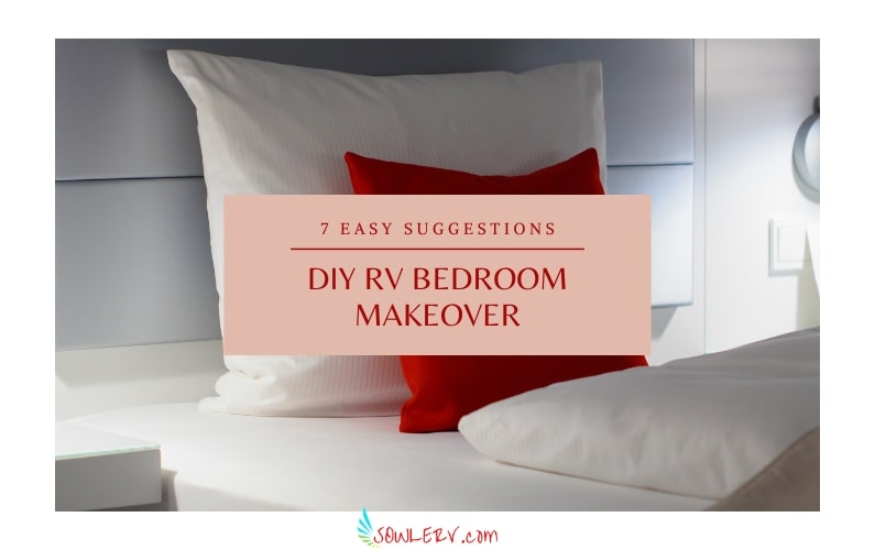 RV Bedroom Makeover in 7 Easy Steps