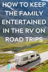 Tips for Entertaining in the RV on Road Trips