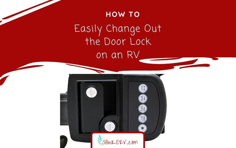 How to Easily Change Out the Door Lock on an RV | SOWLE RV