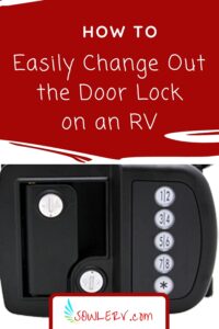 How to Easily Change Out the Door Lock on an RV | SOWLE RV