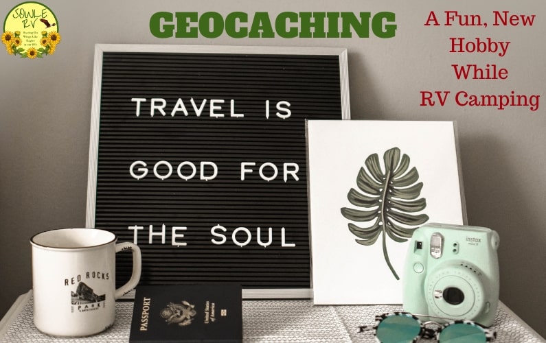 Geocaching While RV Camping-SOWLE RV