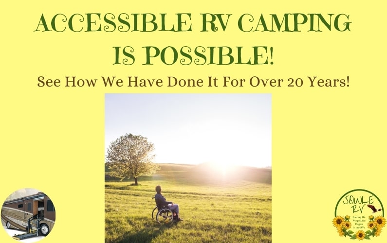 Accessible RV Camping IS Possible for Those with Special Needs! | SOWLE RV