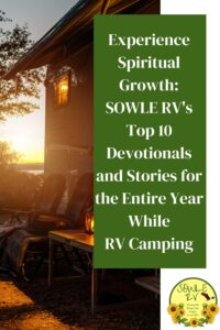 Experience Spiritual Growth SOWLE RV's Top 10 Devotionals and Stories | SOWLE RV