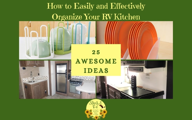 How to Easily and Effectively Organize Your RV Kitchen [25 Awesome Ideas] | SOWLE RV