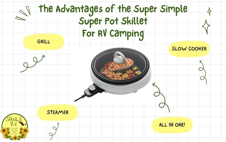 The Advantages of the Super Simple Super Pot Skillet for RV Camping | SOWLE RV