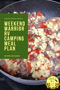 How to Create a Weekend Warrior RV Camping Meal Plan [Recipes Included] | SOWLE RV