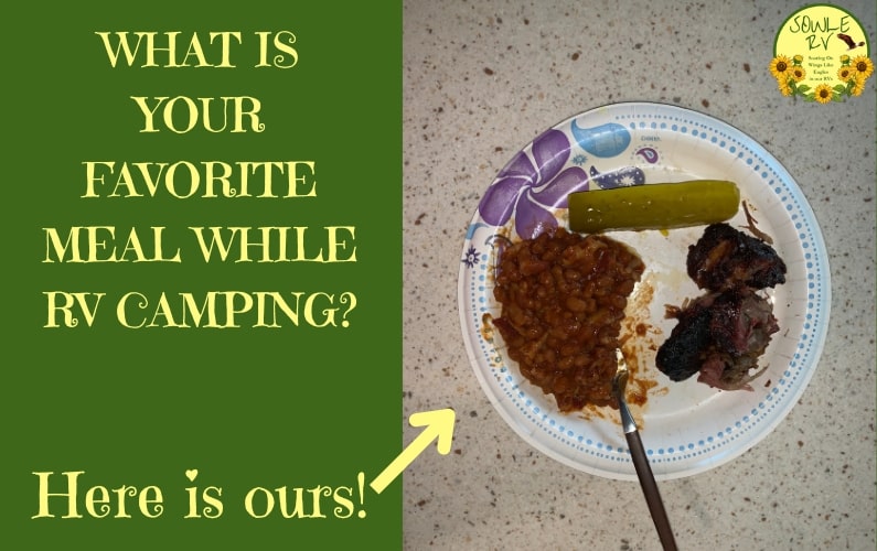 Our Favorite Meal While RV Camping | SOWLE RV