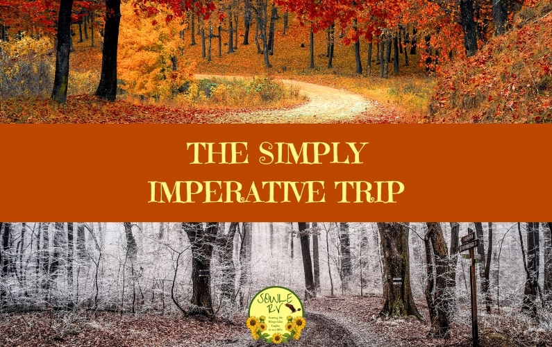 The Simply Imperative Trip [SOWLE Journeys of Faith] | SOWLE RV