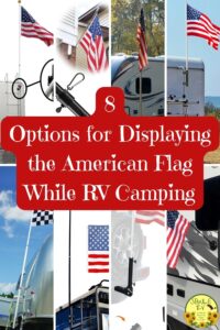 8 Options for Displaying the American Flag While RV Camping SOWLE RV