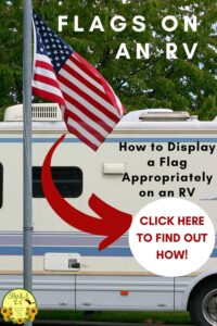Flags on an RV How to Display a Flag on an RV Slick HERE to Find Out How! SOWLE RV